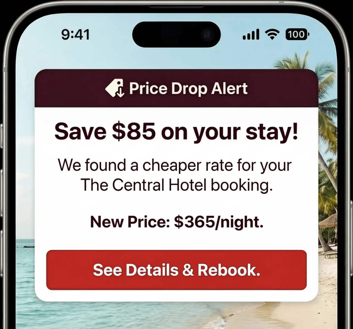 Get notified to rebook and save when the price drops